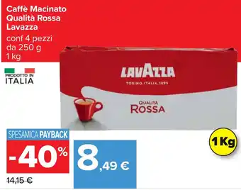Carrefour Caffè Macinato Qualità Rossa Lavazza 1 kg offerta