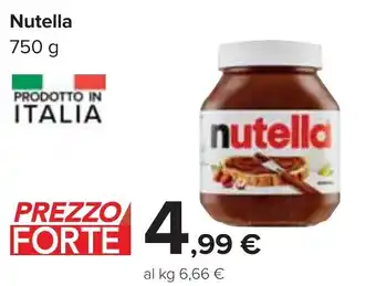 Carrefour Nutella 750 g offerta