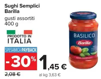 Carrefour Sughi Semplici Barilla gusti assortiti 400 g offerta