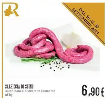 Conad Conad Salsiccia Di Suino Nato E Allevato In Piemonte offerta