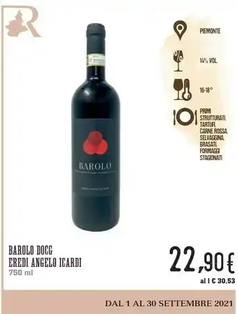 Conad Eredi Angelo Icardi Barolo Docg offerta