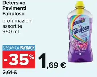 Carrefour Detersivo Pavimenti Fabuloso profumazioni assortite 950 ml offerta