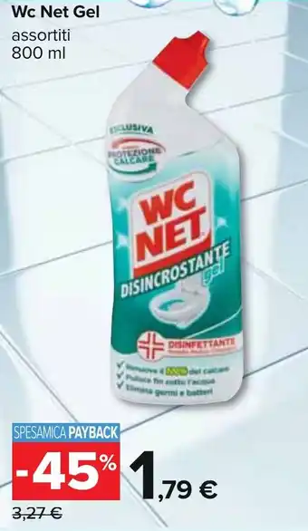 Carrefour Wc Net Gel assortiti 800 ml offerta