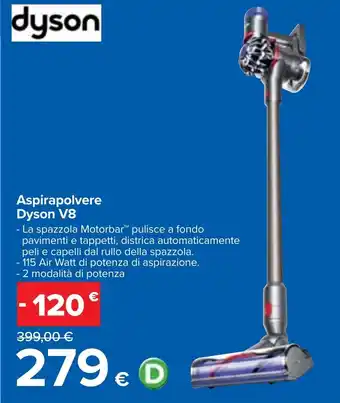 Carrefour dyson Aspirapolvere Dyson V8 offerta
