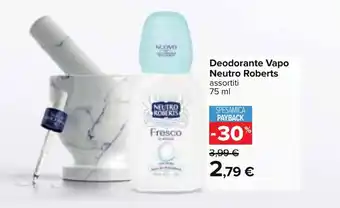 Carrefour Deodorante Vapo Neutro Roberts assortiti 75 ml offerta