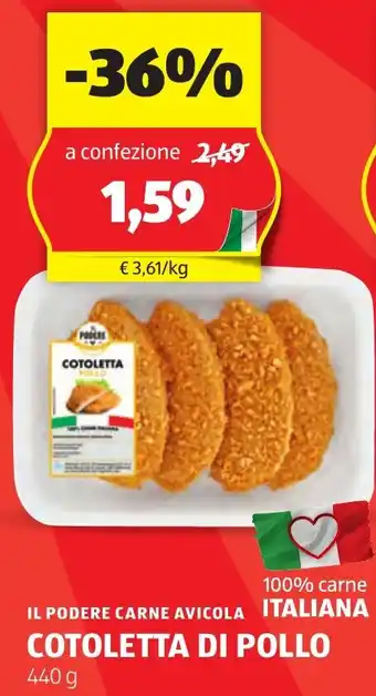 IL PODERE CARNE AVICOLA ITALIANA COTOLETTA DI POLLO 440 g