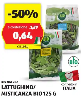 ALDI BIO NATURA LATTUGHINO/ MISTICANZA BIO 125 G offerta