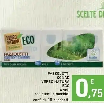 Conad Conad Fazzoletti Resistenti E Morbidi 10 Pacchetti offerta