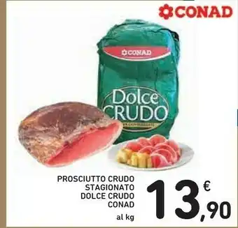 Conad Conad Prosciutto Crudo Stagionato Dolce offerta