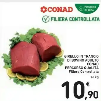 Conad Conad Girello Trancio Di Bovino Adulto offerta