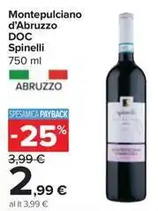 Carrefour Express Montepulciano d'Abruzzo DOC Spinelli offerta