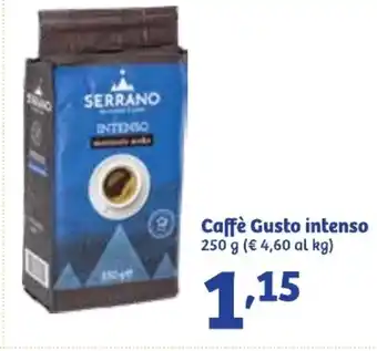 In'S Mercato Caffè Gusto intenso 250 g offerta