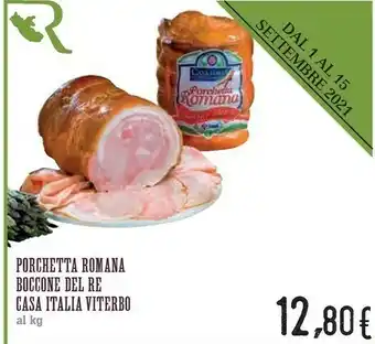 Conad Superstore Casa Italia Viterbo Porchettta Romana Boccone offerta