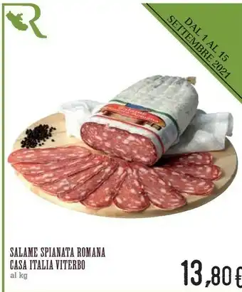 Conad Superstore Casa Italia Viterbo Salame Spianata Romana offerta