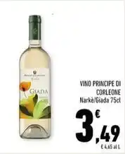 Conad Margherita VINO PRINCIPE DI CORLEONE Narke/Giada 75cl offerta