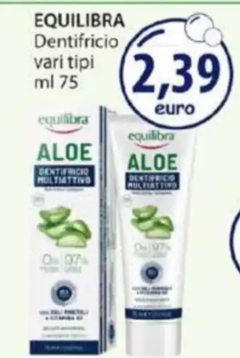 Acqua & Sapone EQUILIBRA Dentifricio vari tipi ml 75 offerta