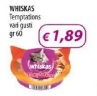 Acqua & Sapone WHISKAS Temptations vari gusti gr 60 offerta