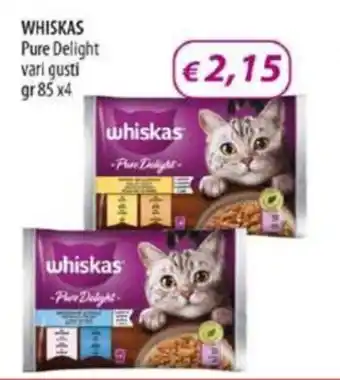 Acqua & Sapone WHISKAS Pure Delight vari gusti gr 85 x4 offerta