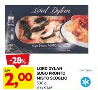 DPiù LORD DYLAN SUGO PRONTO MISTO SCOGLIO 300 g offerta
