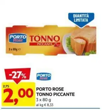 DPiù PORTO ROSE TONNO PICCANTE 3 x 80 g offerta