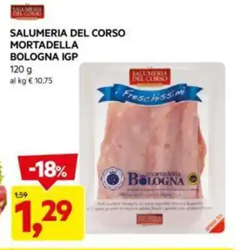 DPiù SALUMERIA DEL CORSO MORTADELLA BOLOGNA IGP 120 g offerta