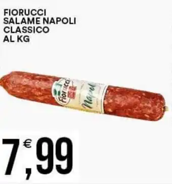 Vantaggio Cash&Carry FIORUCCI SALAME NAPOLI CLASSICO offerta