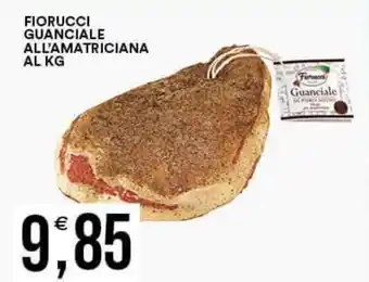 Vantaggio Cash&Carry FIORUCCI GUANCIALE ALL'AMATRICIANA offerta