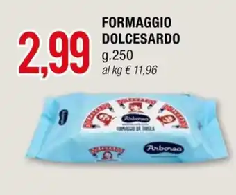 Hardis FORMAGGIO DOLCESARDO g.250 offerta