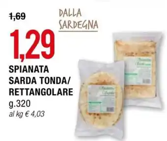 SPIANATA SARDA TONDA/ RETTANGOLARE g. 320