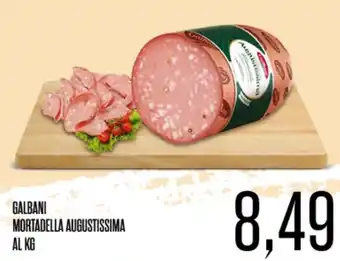 Supermercati Pasquale Prisco GALBANI MORTADELLA AUGUSTISSIMA AL KG offerta