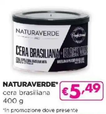 Acqua & Sapone NATURAVERDE cera brasiliana 400 g offerta