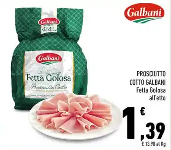 Conad PROSCIUTTO COTTO GALBANI Fetta Golosa offerta
