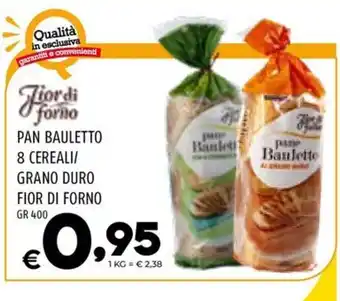 Il Centesimo PAN BAULETTO 8 CEREALI/ GRANO DURO FIOR DI FORNO GR 400 offerta