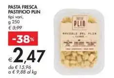 Bennet PASTA FRESCA PASTIFICIO PLIN tipi vari, g 250 offerta