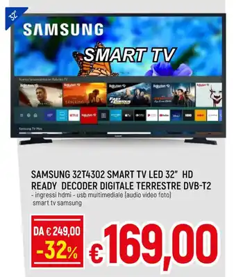 Famila SAMSUNG 32T4302 SMART TV LED 32" HD READY DECODER DIGITALE TERRESTRE DVB-T2 offerta