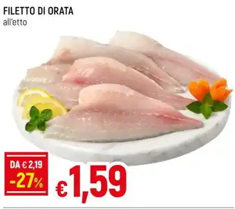 Famila FILETTO DI ORATA all'etto offerta