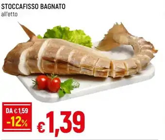 Famila STOCCAFISSO BAGNATO all'etto offerta