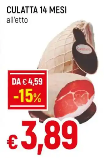 Famila CULATTA 14 MESI all'etto offerta