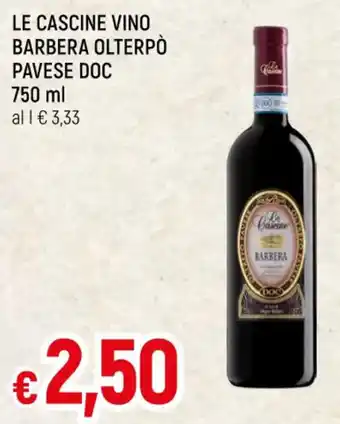 Famila LE CASCINE VINO BARBERA OLTERPÒ PAVESE DOC 750 ml offerta