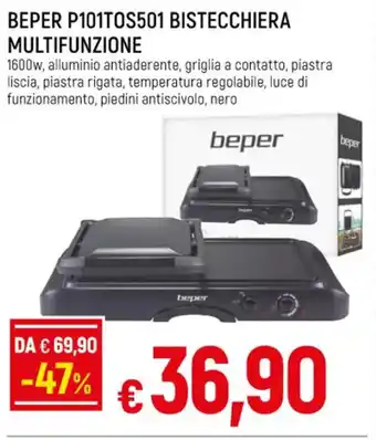 Famila BEPER P101TOS501 BISTECCHIERA MULTIFUNZIONE offerta