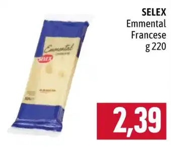 Famila SELEX Emmental Francese g 220 offerta