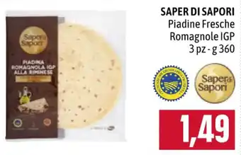 Famila SAPER DI SAPORI Piadine Fresche Romagnole IGP 3 pz-g 360 offerta