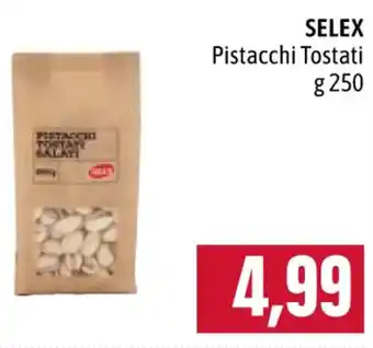 Famila SELEX Pistacchi Tostati g 250 offerta