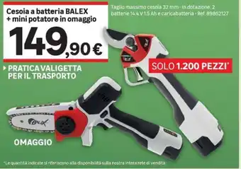 Cesoia a batteria BALEX + mini potatore in omaggio