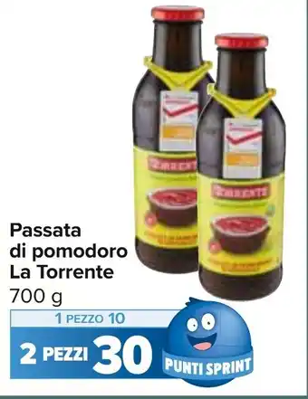 Carrefour Passata di pomodoro La Torrente 700 g offerta