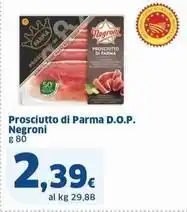 Sigma Prosciutto di Parma D.O.P. Negroni g 80 offerta