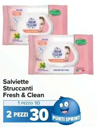 Carrefour Salviette Struccanti Fresh & Clean offerta