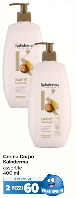 Carrefour Crema Corpo Kaloderma assortite 400 ml offerta