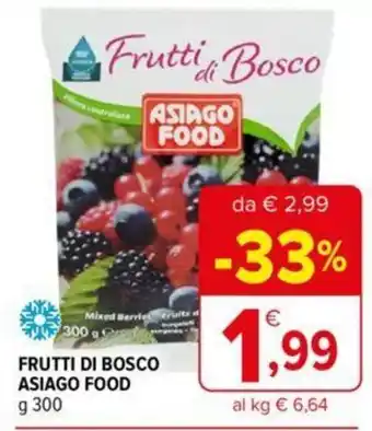 Iperal FRUTTI DI BOSCO ASIAGO FOOD g 300 offerta