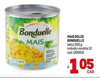 Metro MAIS DOLCE BONDUELLE latta 300 g offerta